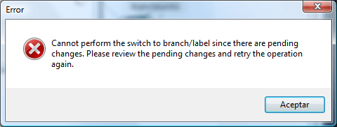 Error dialog shown when changes are pending before switching to a branch